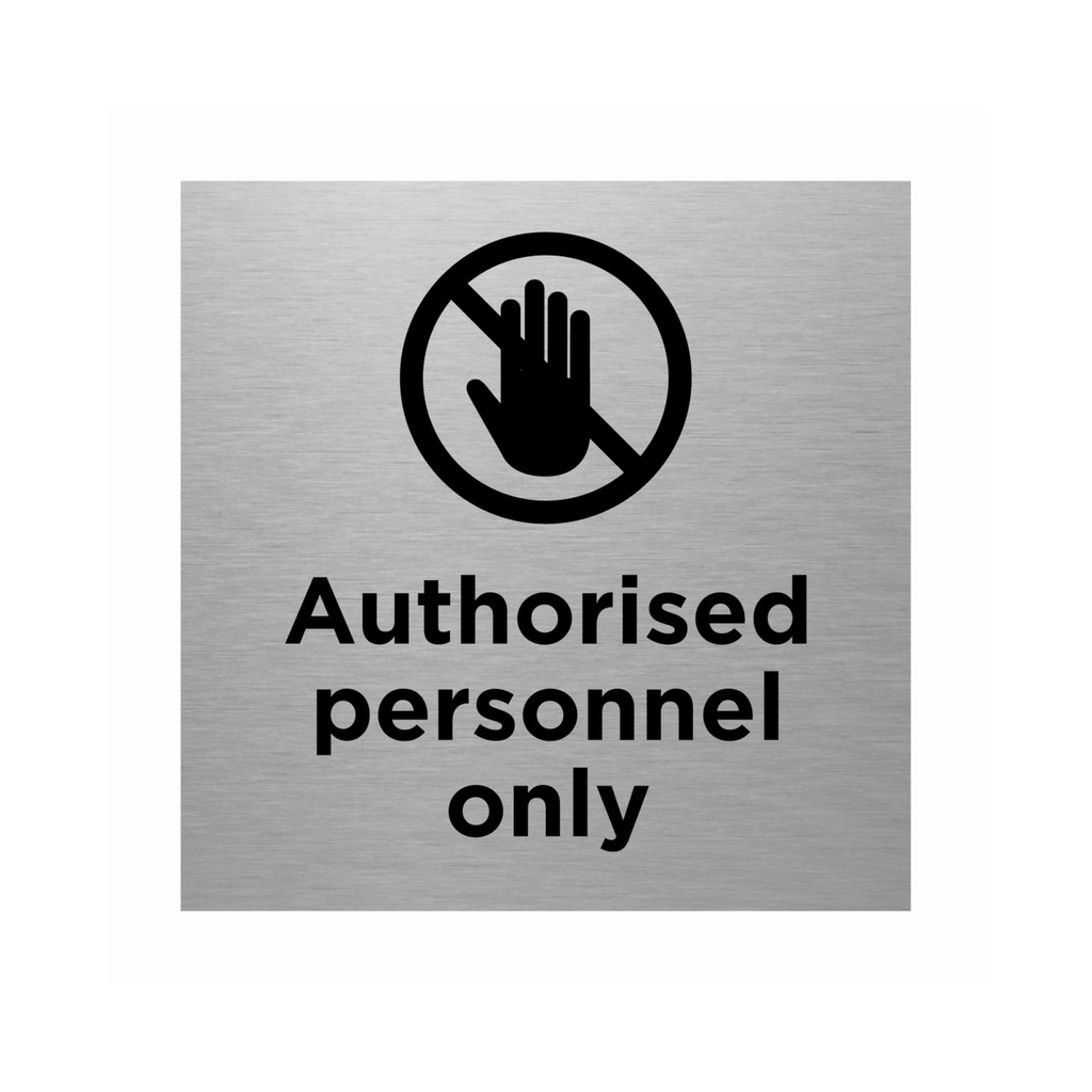Authorised Personnel only