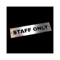 Staff Only Sign