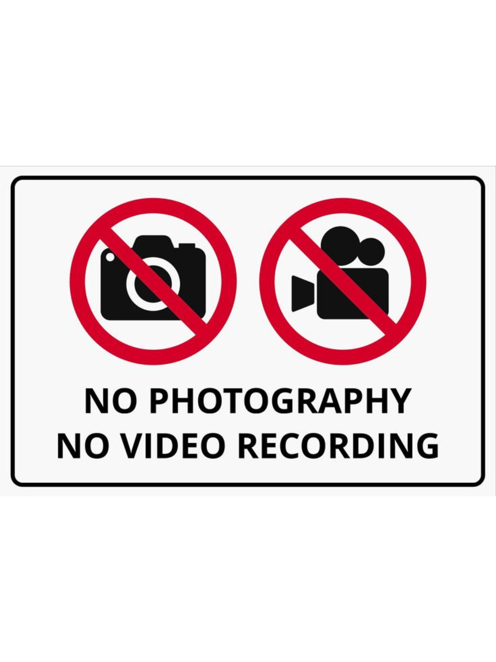No Photography Sign