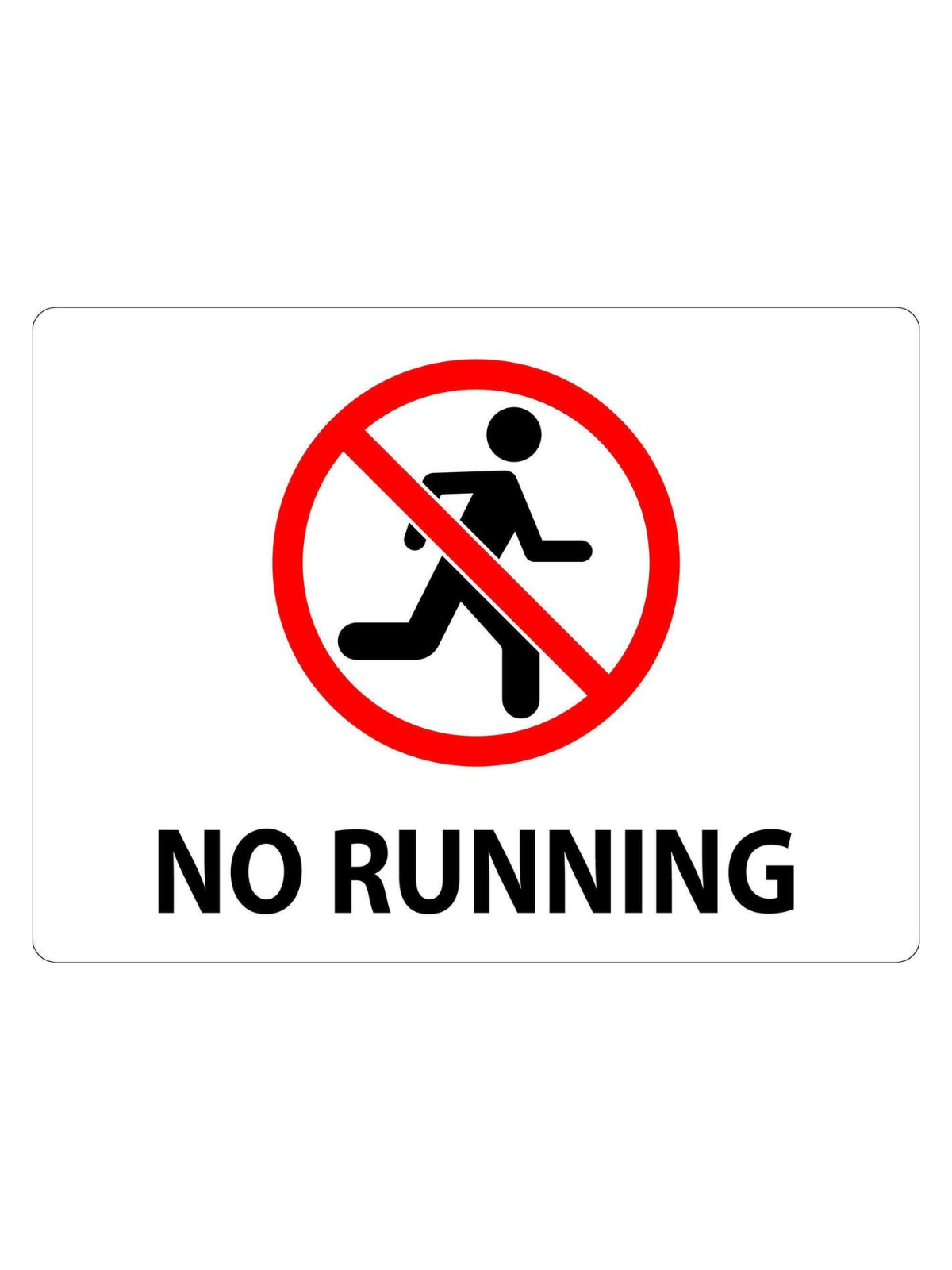 No Running Sign