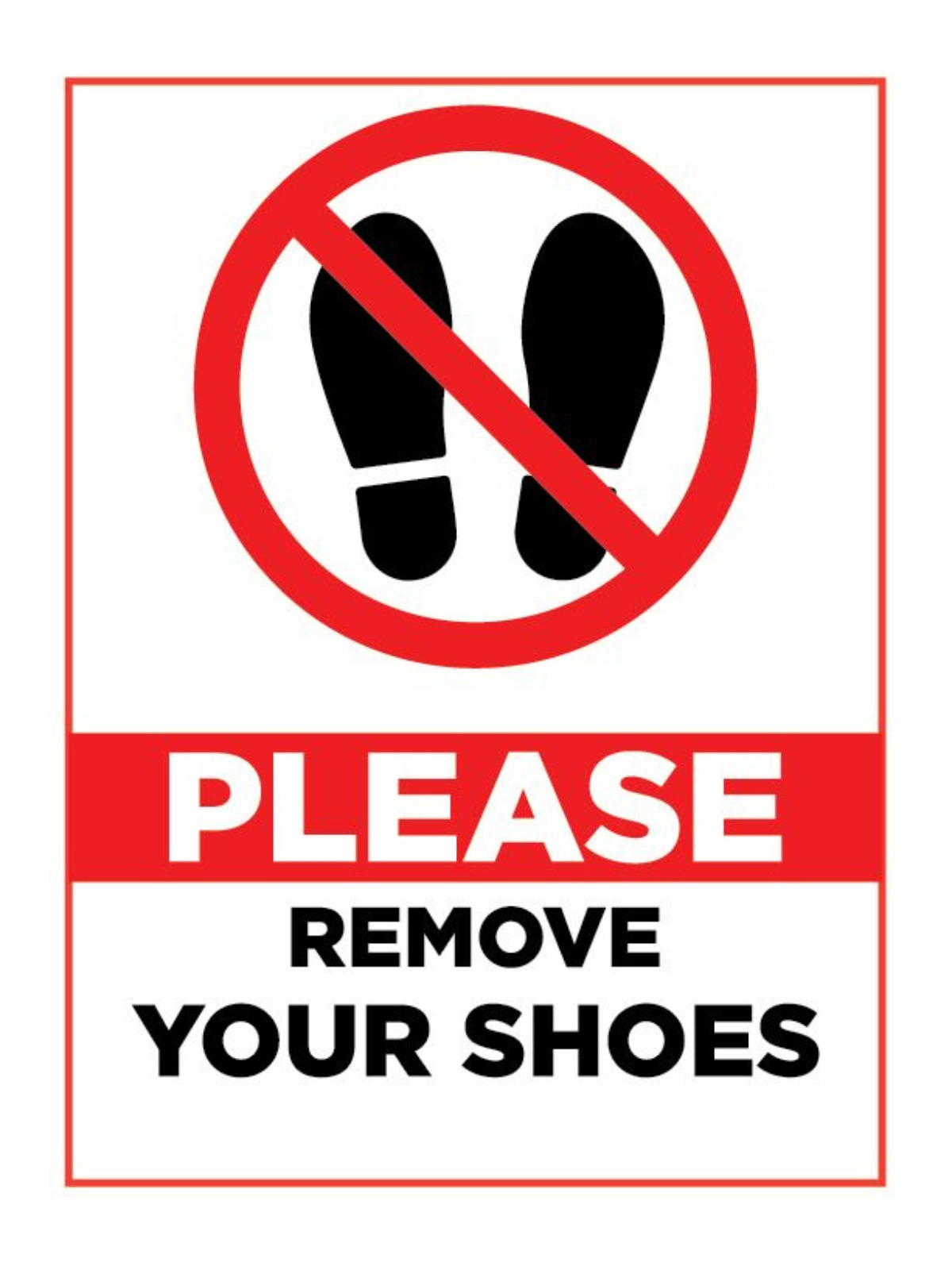 Remove Your Shoes Sign