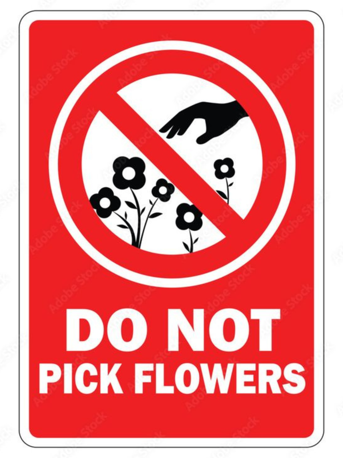 Do Not Pick Flowers Sign