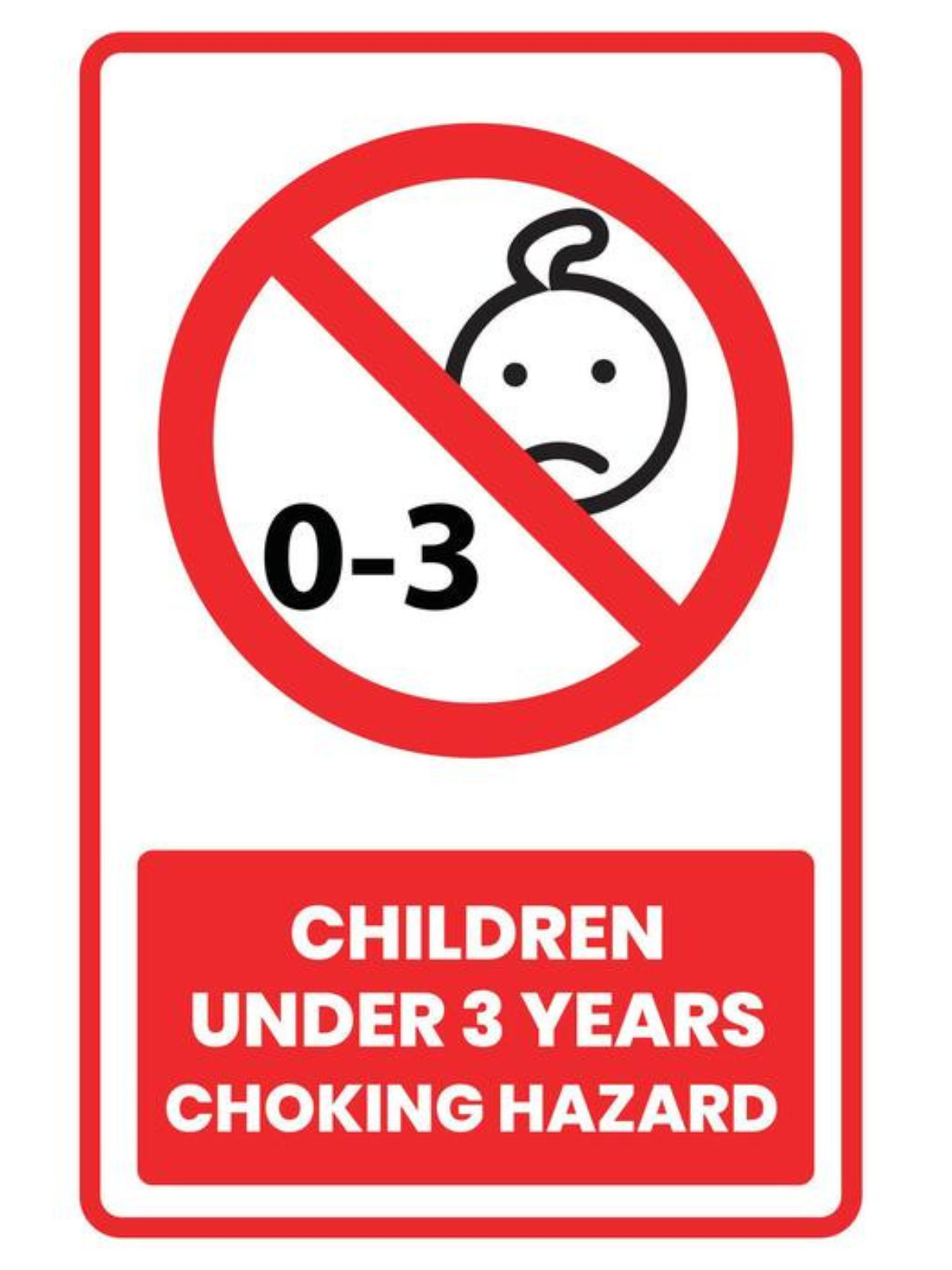 Children under 3 Choking Hazard Sign