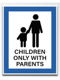 Children only with Parents Sign