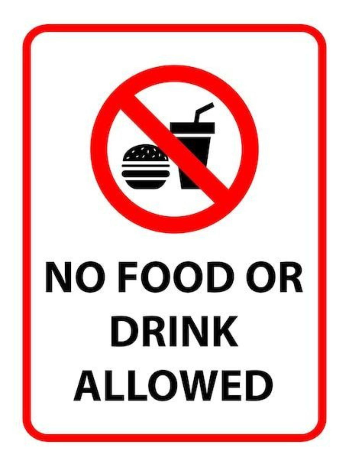 No Food or Drink Allowed