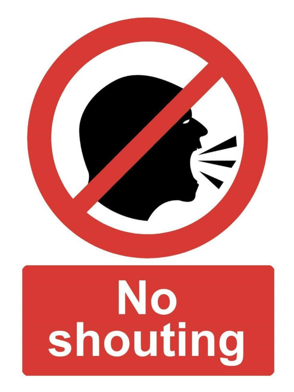 No Shouting Sign